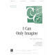 I Can Only Imagine (Acc. CD)