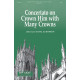 Concertato on Crown Him with Many Crowns (SATB)