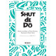 Shut De Do (Acc. CD)