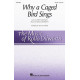 Why a Caged Bird Sings  (SATB)