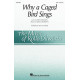 Why a Caged Bird Sings  (SSA)