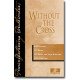 Without the Cross (Acc. CD)