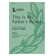 This Is My Father's House (SATB)