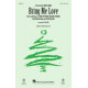 Bring Me Love  (SATB)