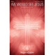 We Would See Jesus (SATB)