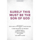 Surely This Must Be the Son of God (Acc. CD)