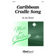 Caribbean Cradle Song (Acc. CD)