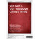 Yet Not I But Through Christ in Me (Acc. CD)