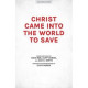Christ Came into the World to Save (Rhythm Charts) *POD*