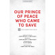 Our Prince of Peace Who Came to Save (Acc. CD)