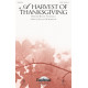 A Harvest of Thanksgiving (SATB)
