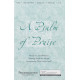 A Psalm of Praise (SATB) *POD*