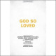 God So Loved (SATB)