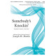 Somebody's Knockin' (SATB)