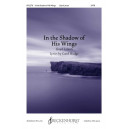 In the Shadow of His Wings (SATB)