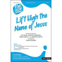 Lift High the Name of Jesus (Unison/2-Part)