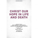 Christ Our Hope in Life and Death (SATB)