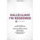 Hallelujah I'm Redeemed (SATB)