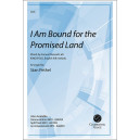 I Am Bound for the Promised Land (SATB)