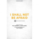 I Shall Not Be Afraid (Acc. CD)