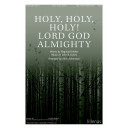 Holy, Holy, Holy! Lord God Almighty (SATB)