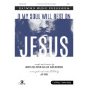 O My Soul Will Rest on Jesus (Orchestration) *POD*
