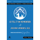 Go Tell It on the Mountain with Jesus What a Wonderful Child (Orch) *POD*