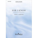 For I Know (SATB)