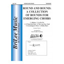 Round and Round: A collection of Rounds for Emerging Choirs (Unison)