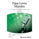 Papa Loves Mambo (SAB)