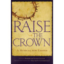 Raise the Crown (Bulk Cd's)