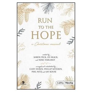 Run to the Hope (SATB Choral Book)