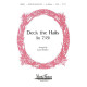 Deck the Halls (in 7/8) SATB