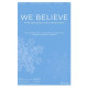 We Believe (The Reason for Christmas) (SATB)