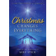 Christmas Changes Everything (Orch)