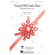 Swingin' With Santa (SATB)