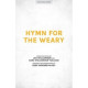 Hymn for the Weary (SATB)