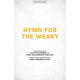 Hymn for the Weary (Orch) *POD*