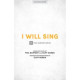 I Will Sing (Acc. CD)