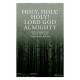 Holy, Holy, Holy! Lord God Almighty (SATB)