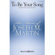 To Be Your Song (SATB)