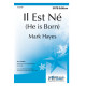Il Est Ne  (He Is Born) SATB