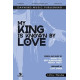 My King Is Known by Love (SATB)
