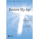 Restore My Joy (SATB) *POD*