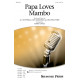 Papa Loves Mambo (2-Pt)