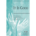 It Is Good (SATB)