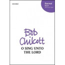 O Sing Unto the Lord (SATB)