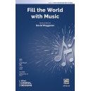 Fill the World with Music (3-Pt Mixed, SAB)