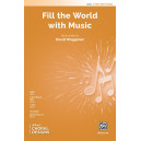 Fill the World with Music (2-Pt)