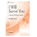I Will Serve You (SATB)